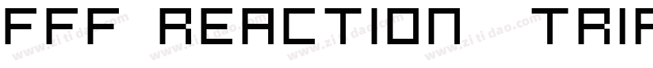 FFF Reaction  Trial字体转换